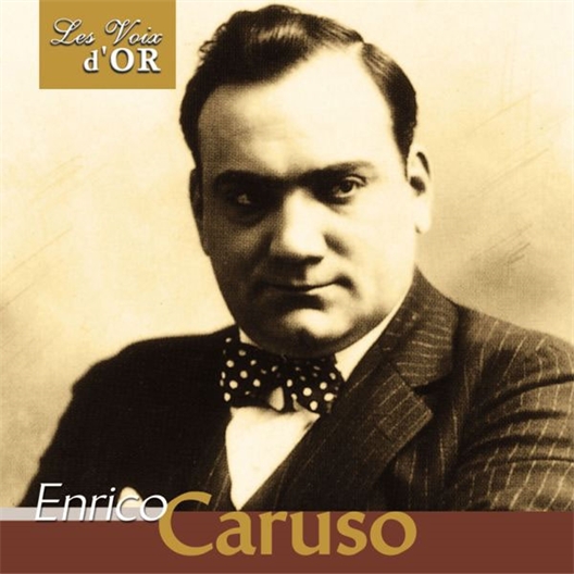 Enrico Caruso : O Sole Mio
