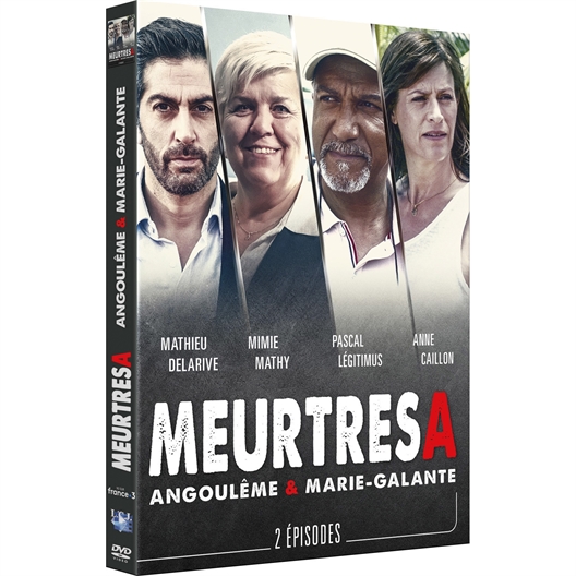 Meurtres à Angoulême & Marie-Galante : Anne Caillon, Pascal Légitimus, Mimie Mathy...