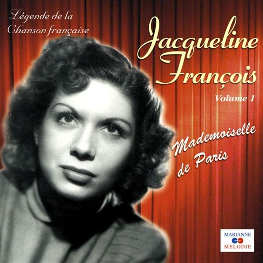 Jacqueline François : Mademoiselle de Paris