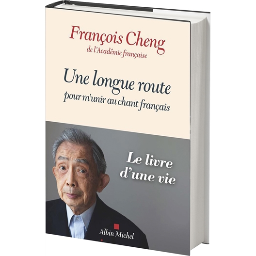 Une longue route pour m'unir au chant français : François Cheng