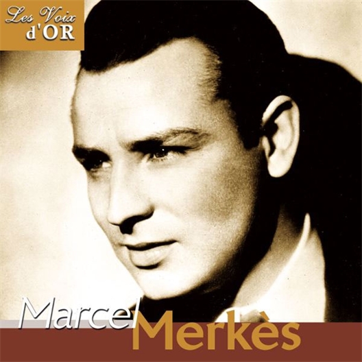Marcel Merkès : Grands Airs d'Opérettes