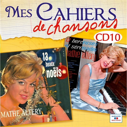 Mes cahiers de chansons Vol. 10 : Mathé Altery