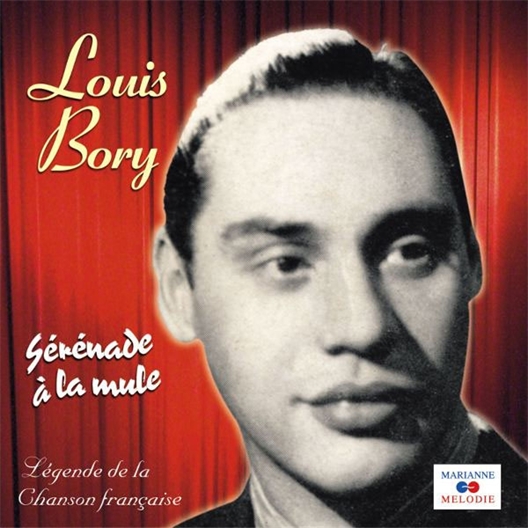 Louis Bory : Sérénade à la mule