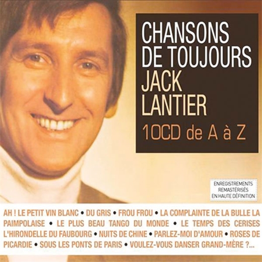 Jack lantier : Chansons de toujours (10CD)