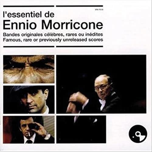 Ennio Morricone : L'essentiel