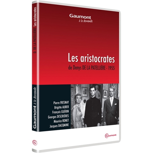 Les aristocrates (DVD version non restaurée)