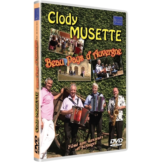 Clody Musette : Beau pays d'Auvergne