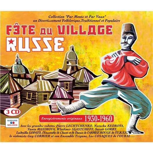 Fête au village Russe (3 CD)