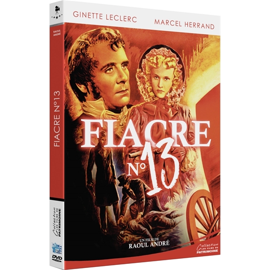 Fiacre N°13 : Marcel Herrand, Ginette Leclerc, …