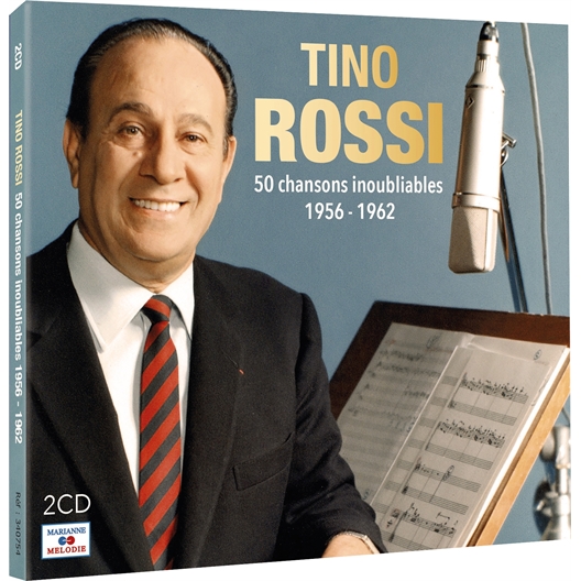Tino Rossi : 50 chansons inoubliables 1956 - 1962