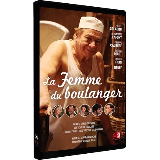 La femme du boulanger : Michel Galabru, Bernadette Lafont, Laetitia Milot…