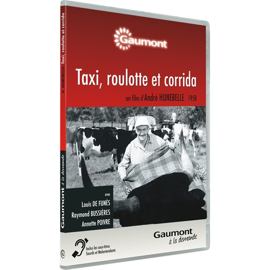 Taxi, roulotte et corrida : Louis de Funès, Raymond Bussières, Annette Poivre