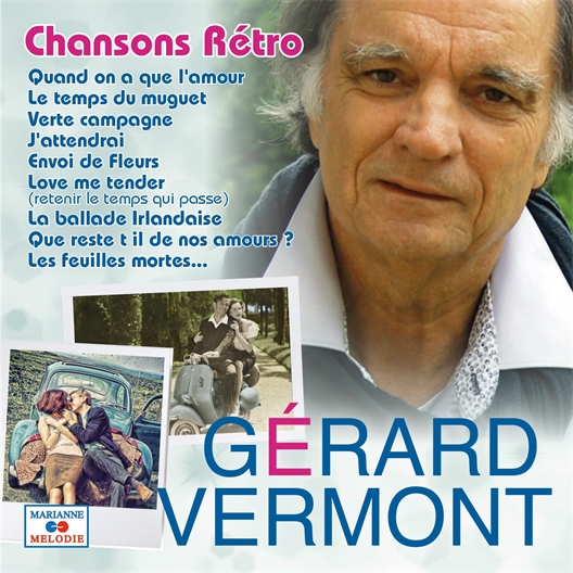 Gérard Vermont : Chansons Retro