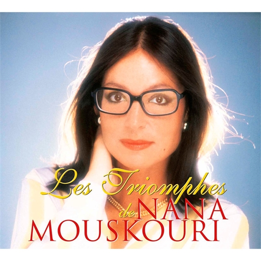 Nana Mouskouri : Les triomphes / Best Of
