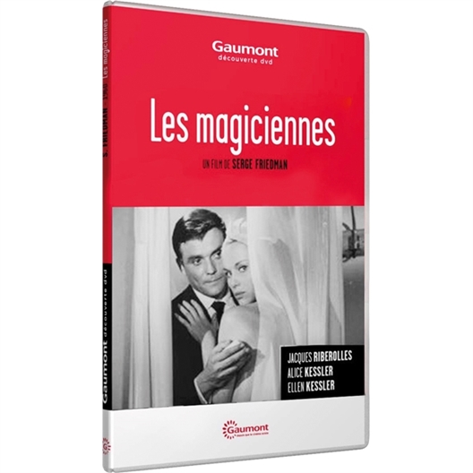 Les magiciennes : Jacques Riberolles, Alice Kessler, …