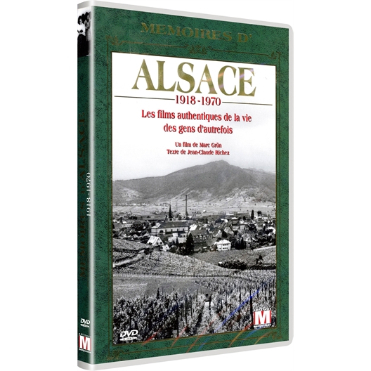 Mémoires d’Alsace : 1918-1970