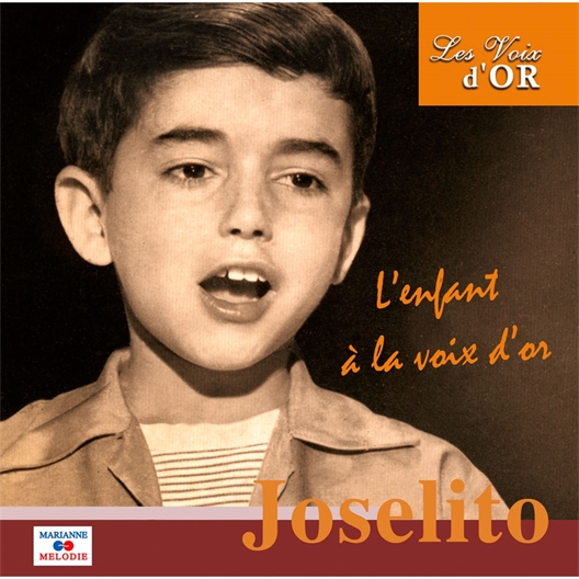 Joselito L'enfant à la voix d'or (CD)
