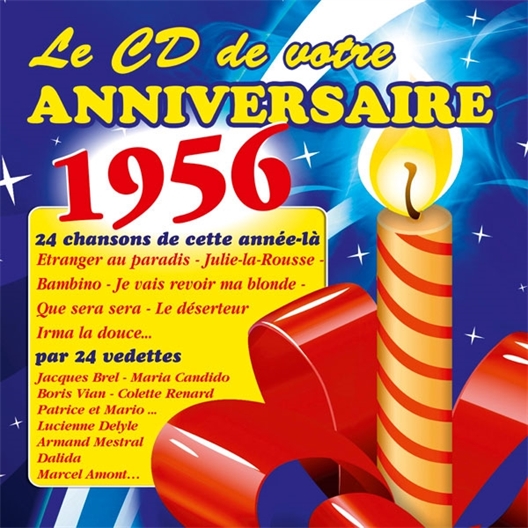 Le CD de votre anniversaire : 1956 (CD)
