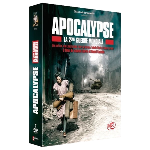 Apocalypse : 2e Guerre Mondiale