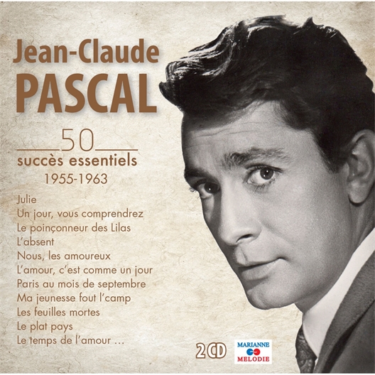 Jean-Claude Pascal : Les 50 succès essentiels 1955 - 1963