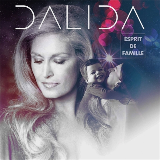Dalida : Esprit de Famille