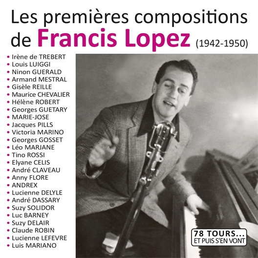 Francis Lopez : Premières compositions