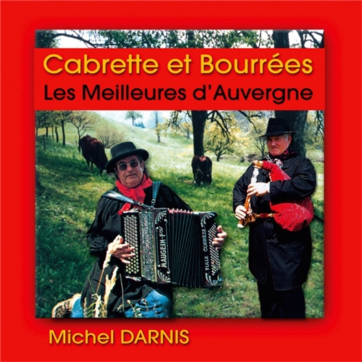 Cabrette et bourrées : Michel Darnis (CD)