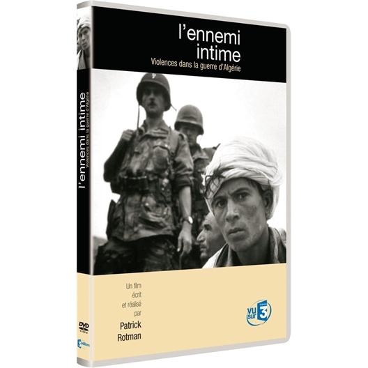 L’ennemi intime : Violences dans la guerre d’Algérie (DVD)