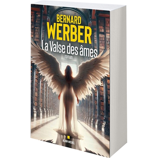 La valse des âmes : Bernard Werber