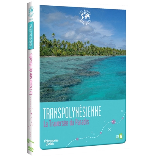 Transpolynésienne : La traversée du paradis (DVD)