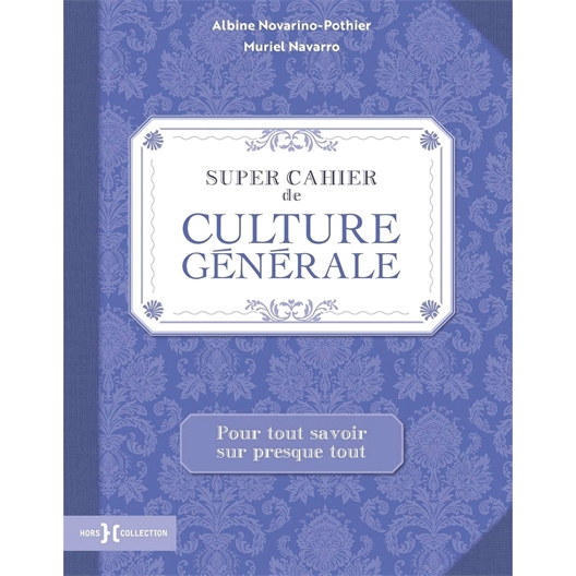 Super cahier de culture générale