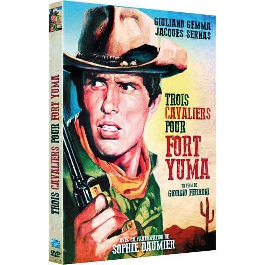 Trois cavaliers pour Fort Yuma : Giuliano Gemma, Jacques Sernas…