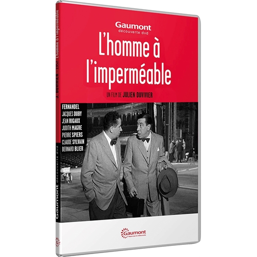 L'homme à l'imperméable : Fernandel, Bernard Blier, Jean Rigaux, ...