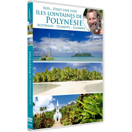 Iles lointaines de Polynésie (DVD)