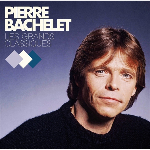 Pierre Bachelet : Les Classiques