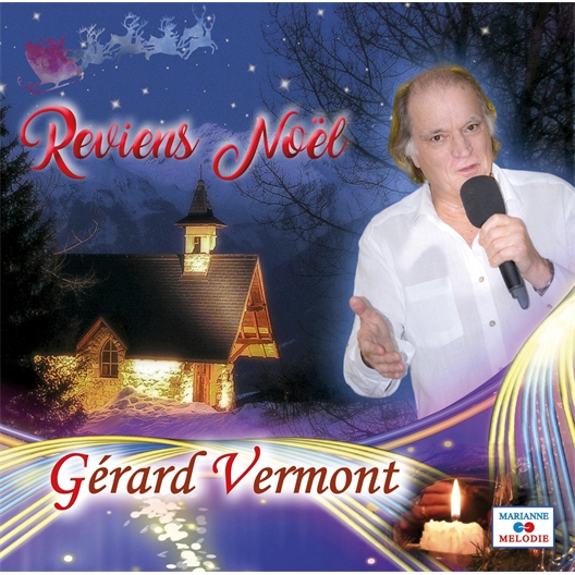 Gérard Vermont : Reviens Noël