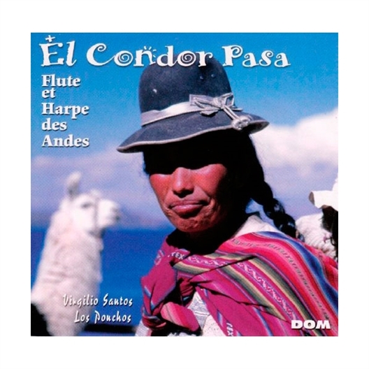El Condor Pasa : Flûte et harpe des Andes