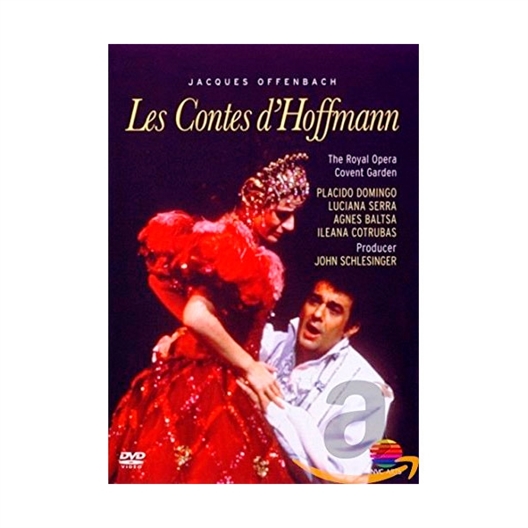 Jacques Offenbach - Les contes d’Hoffmann : Placido Domingo, Luciana Serra…