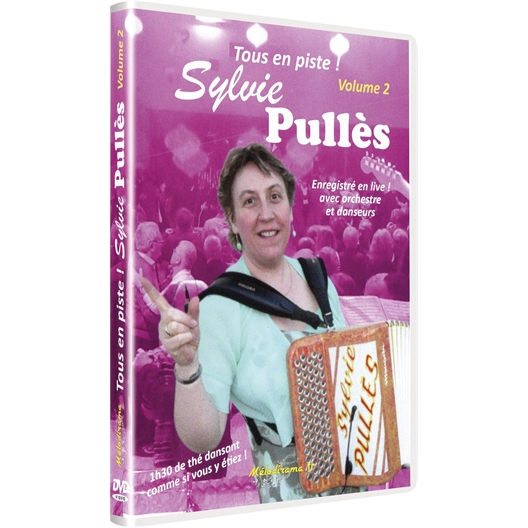 Sylvie Pullès : Tous en piste ! Volume 2