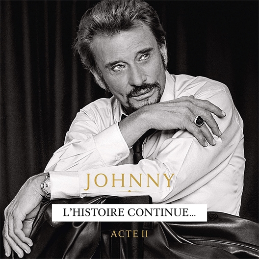 Johnny Hallyday : L'histoire continue… Acte II