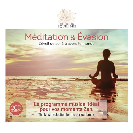Méditation et évasion