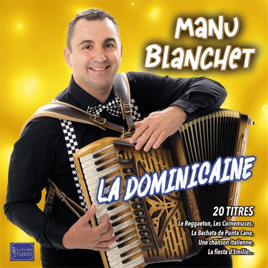 Manu Blanchet : La Dominicaine