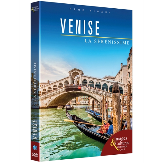 Venise : La sérénissime