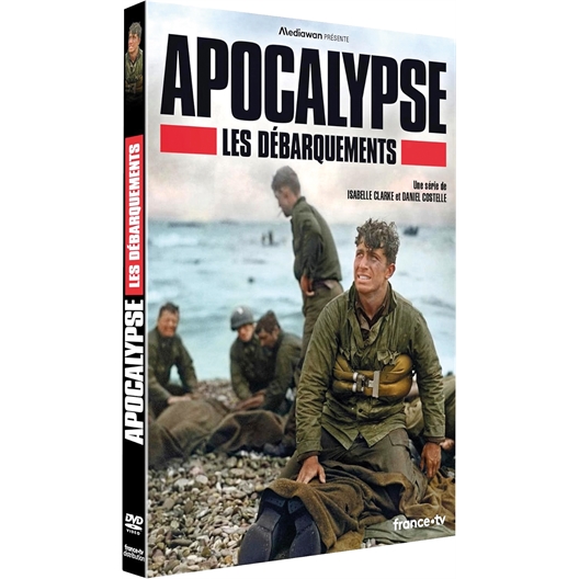 Apocalypse - Les débarquements