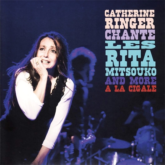 Catherine Ringer : Chante les Rita Mitsouko and more à la Cigale