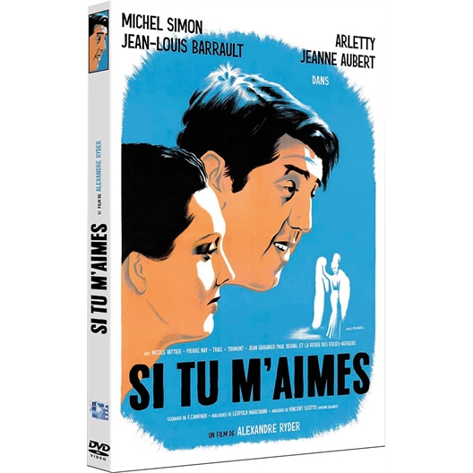 Si tu m'aimes (Mirages) : Arletty, Jean-Louis Barrault, Michel Simon, …