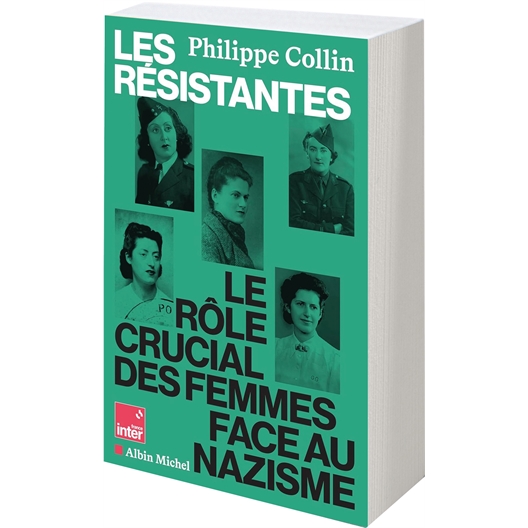 Les résistantes : Philippe Collin