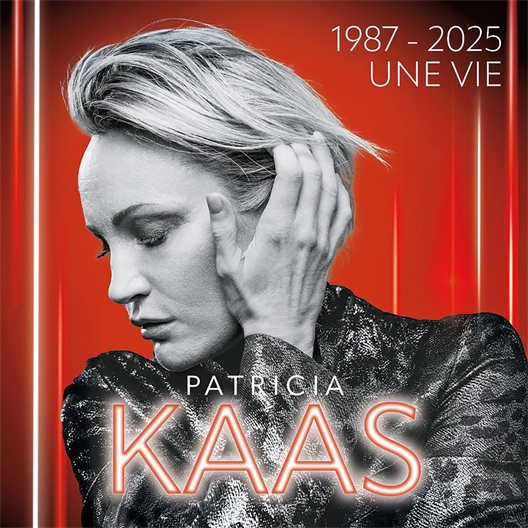 Patricia Kaas : 1987-2025 : Une vie