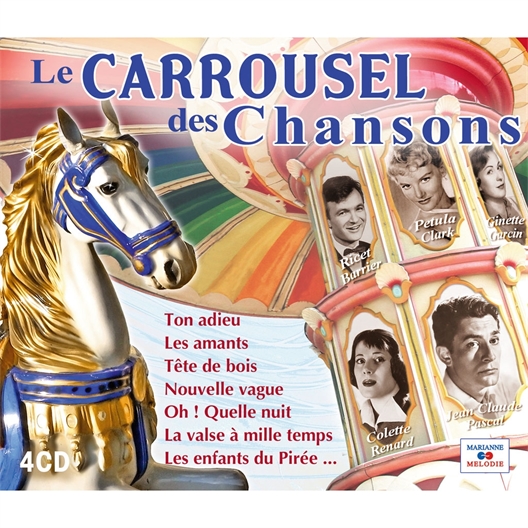 Le Carrousel des Chansons - Coffret 4 CD