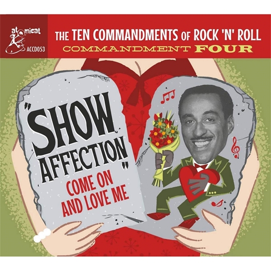 The Ten Commandments Of Rock'n'Roll 4 : Show affection